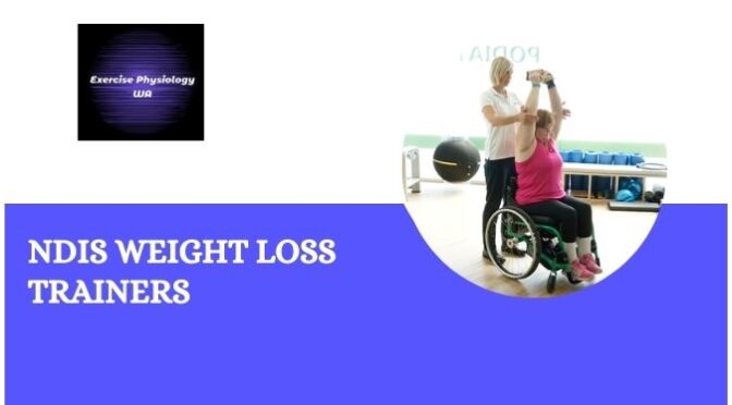 5 Important Skills Which Professional NDIS Weight Loss Trainers Possess